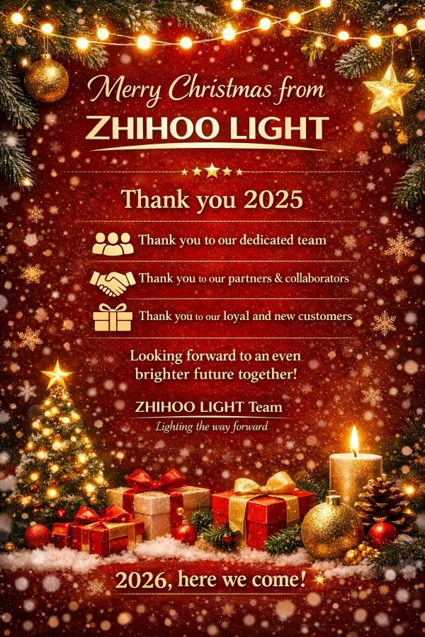 Season’s Greetings from ZHIHOO LIGHT | Moving Forward Together Toward a Brighter Future